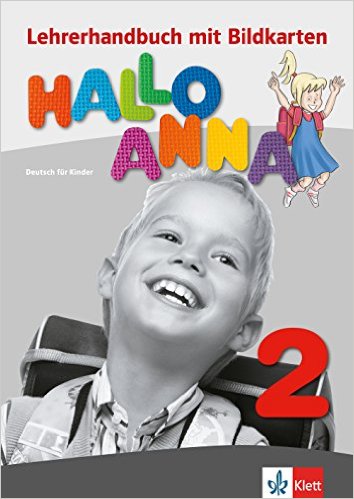 Hallo Anna 2 Lehrerhandbuch